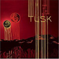 Tusk Tree Of No Return album cover