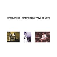Tim Burness Finding New Ways to Love album cover