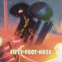 Fifty Foot Hose - Sing Like Scaffold CD (album) cover