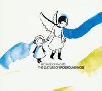 Because Of Ghosts - This Culture of Background Noise CD (album) cover