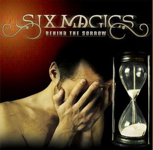 Six Magics - Behind the Sorrow CD (album) cover