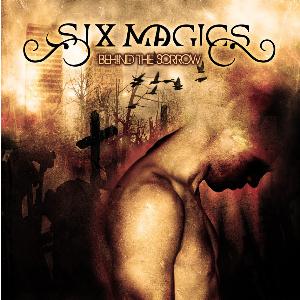 Six Magics Behind the Sorrow album cover