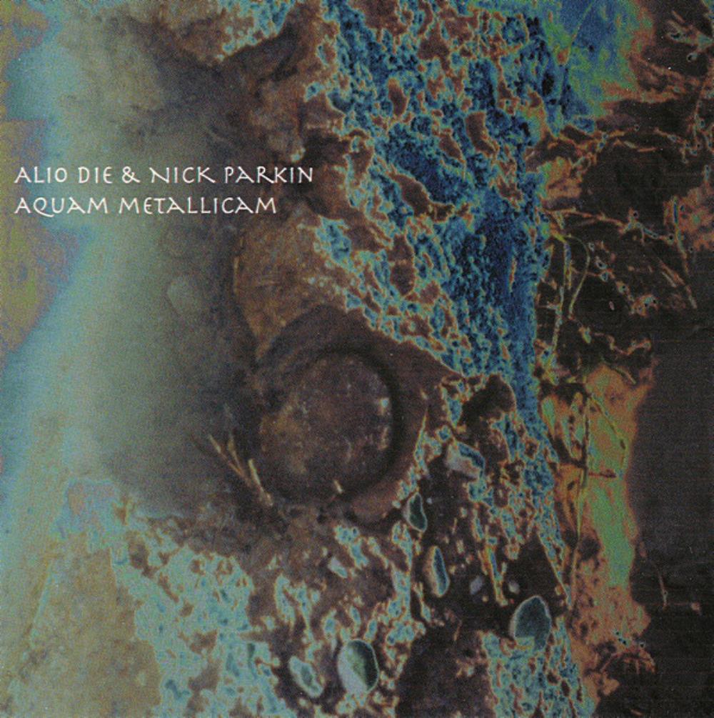 Alio Die - Alio Die & Nick Parkin: Aquam Metallicam CD (album) cover