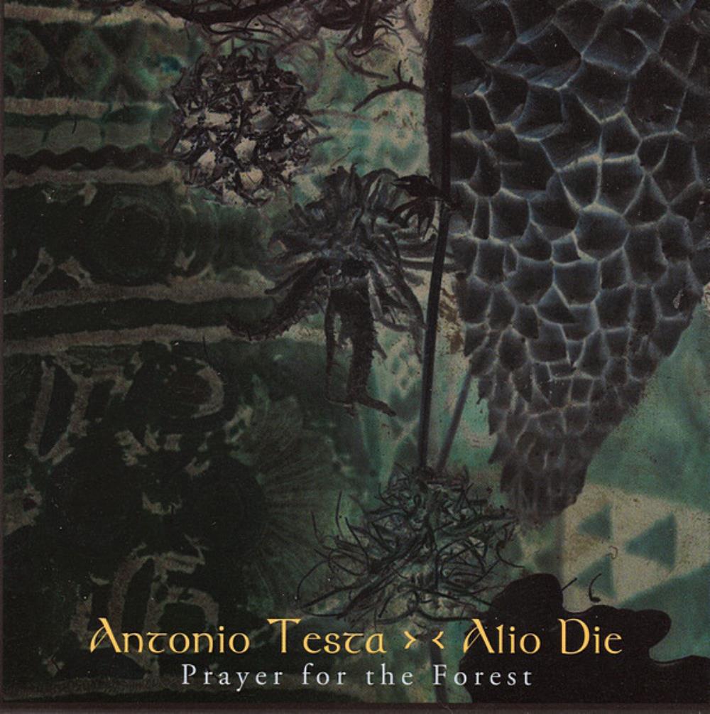 Alio Die - Prayer for the Forest (with Antonio Testa) CD (album) cover