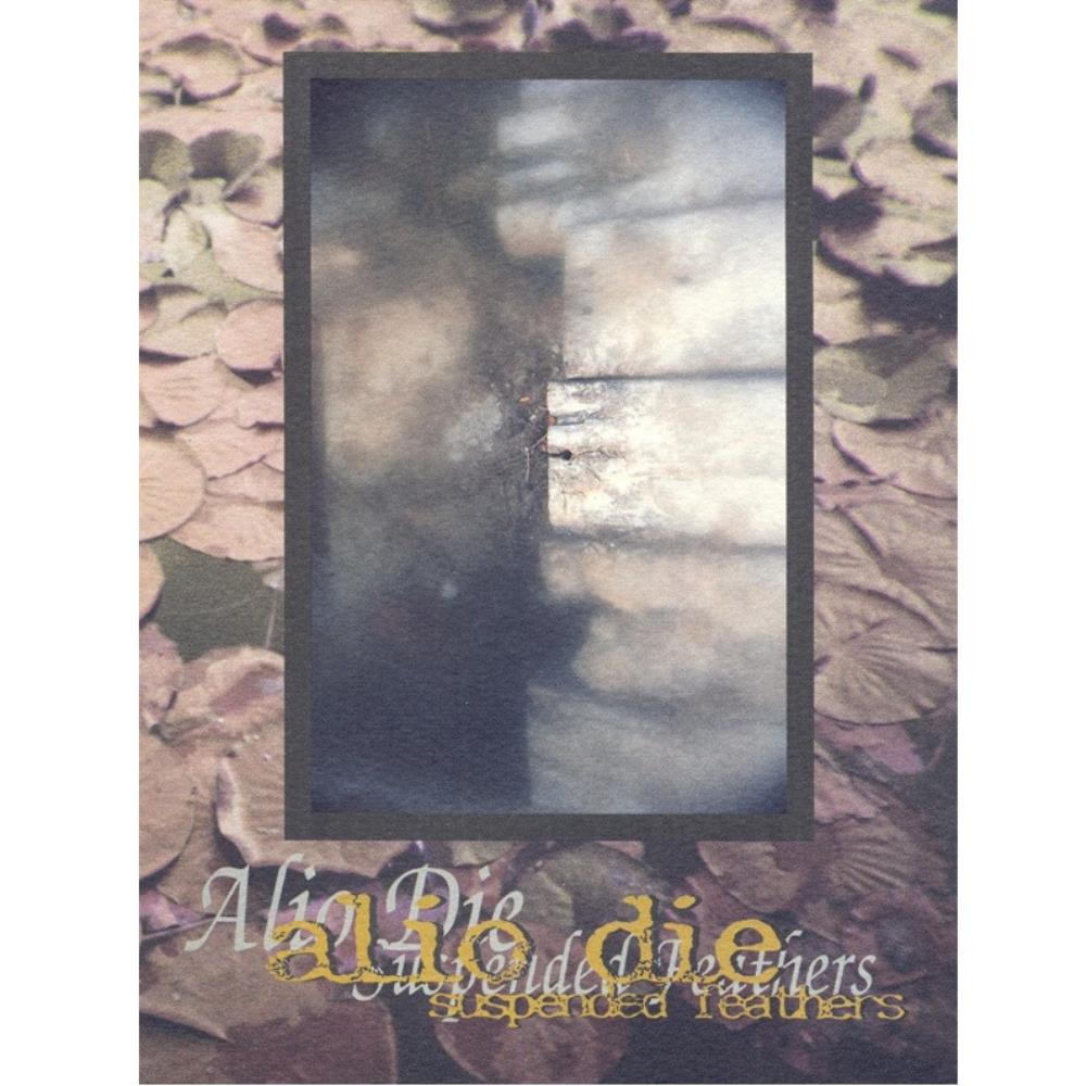 Alio Die - Suspended Feathers CD (album) cover