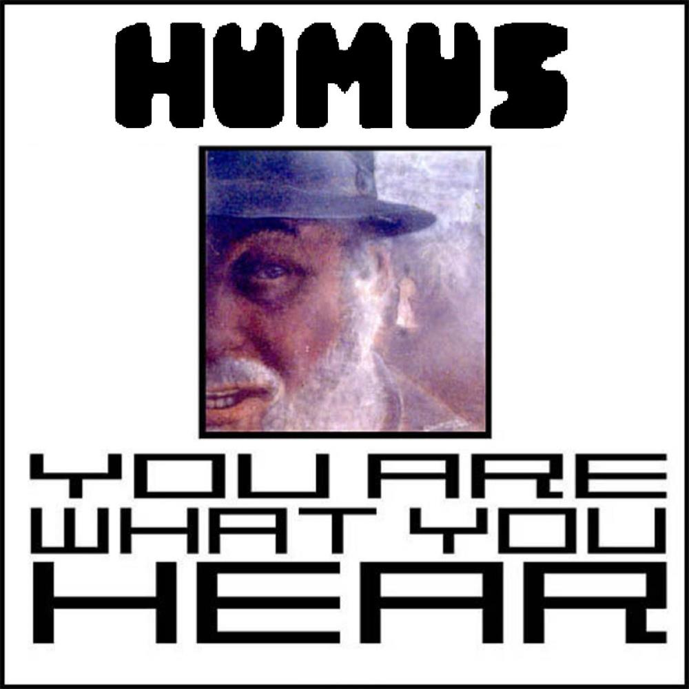 Humus - You Are What You Hear CD (album) cover