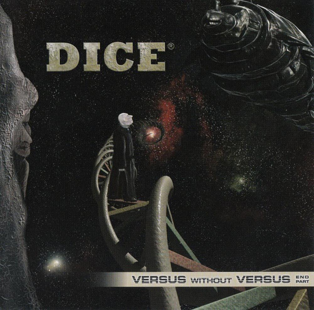 Dice - Versus Without Versus - End Part CD (album) cover