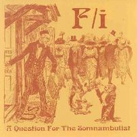  A Question For The Somnambulist by F/I album cover
