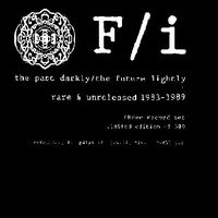 F/i - The Past Darkly / The Future Brightly CD (album) cover
