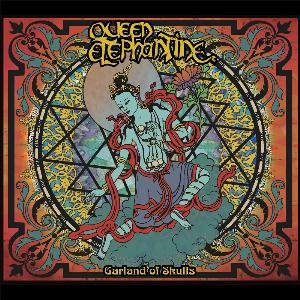 Queen Elephantine - Garland of Skulls CD (album) cover