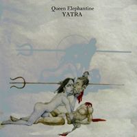 Queen Elephantine - Yatra CD (album) cover