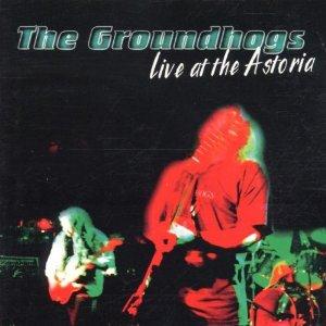 Groundhogs - Live at the Astoria CD (album) cover