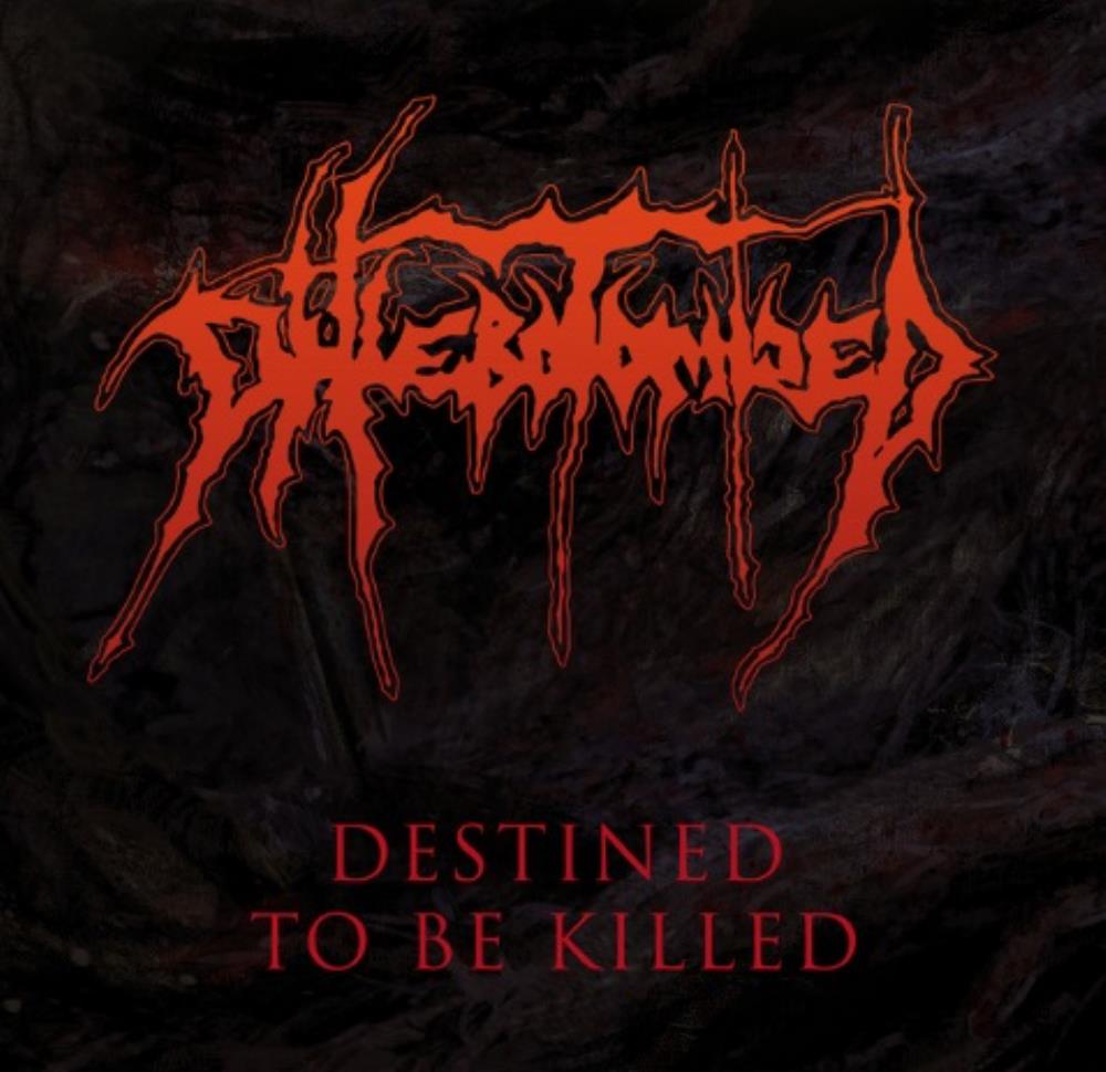 Phlebotomized - Destined to Be Killed CD (album) cover