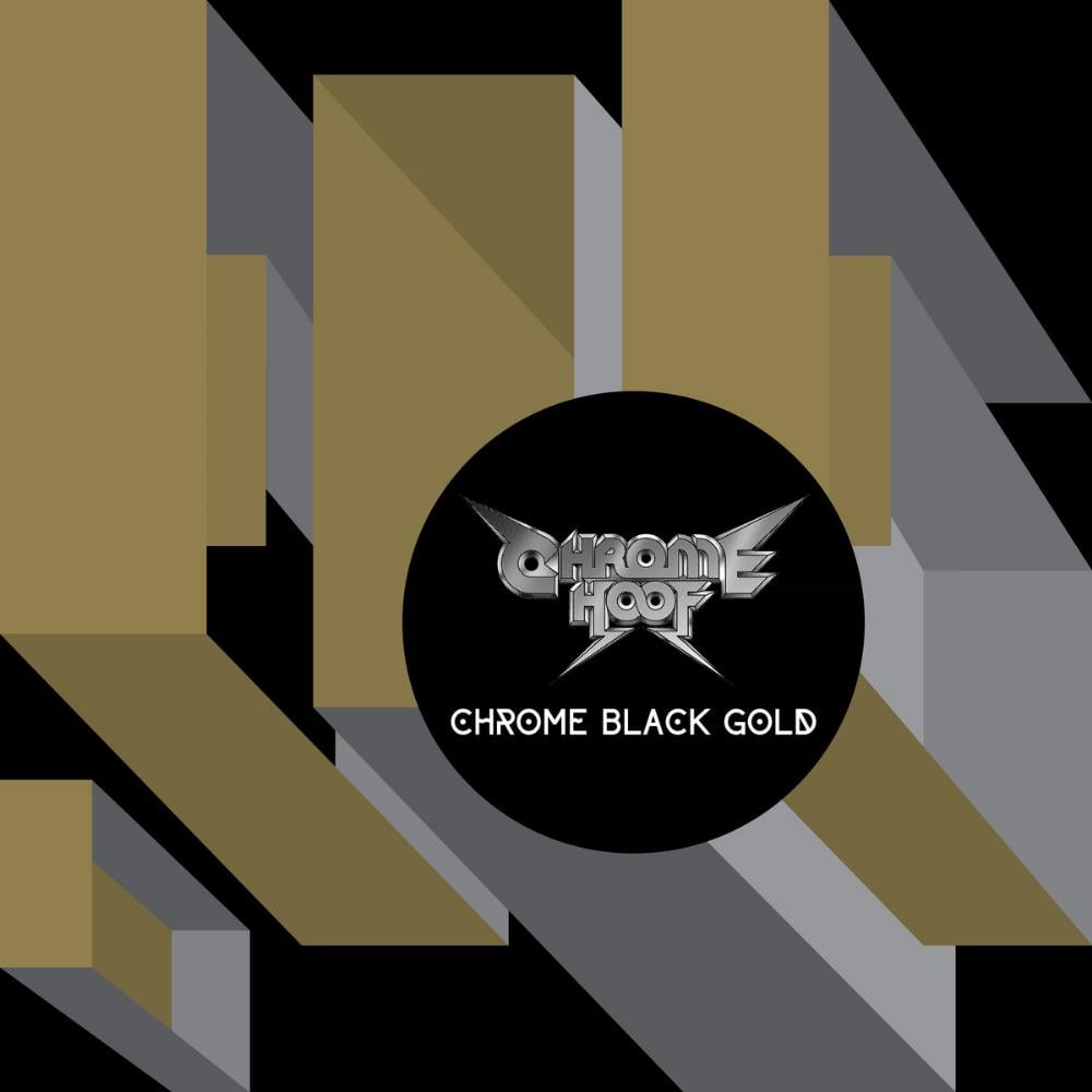 Chrome Hoof - Chrome Black Gold CD (album) cover