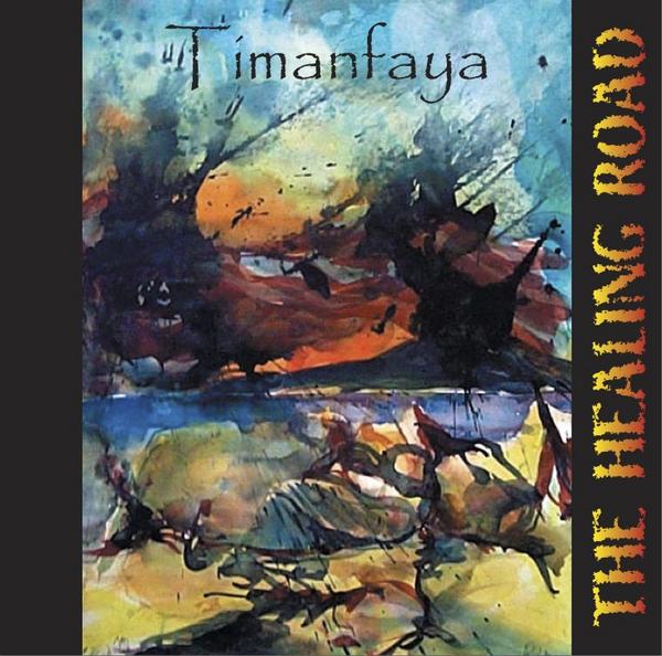 The Healing Road Timanfaya album cover