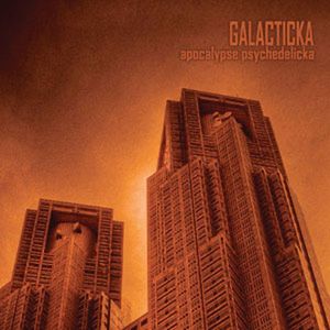 Galacticka - Apocalypse Psychedelicka CD (album) cover