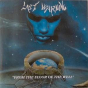 Last Warning - From The Floor of The Well CD (album) cover