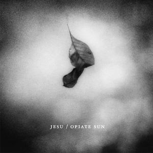 Jesu - Opiate Sun CD (album) cover