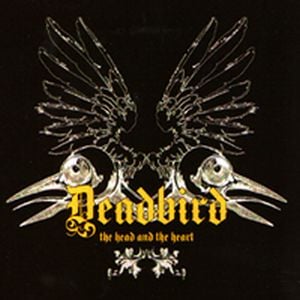 Deadbird - The Head And The Heart CD (album) cover
