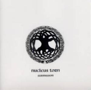Nucleus Torn - Submission CD (album) cover