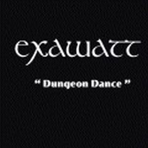 Exawatt - Dungeon Dance CD (album) cover