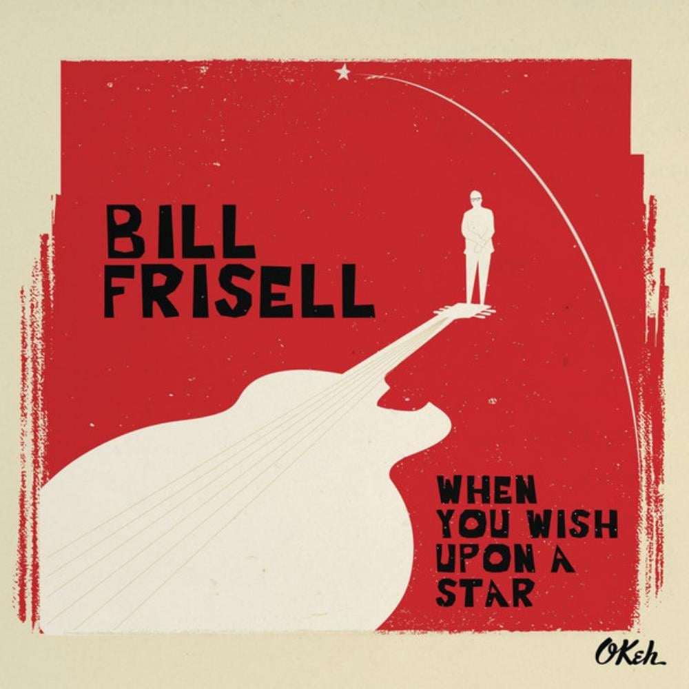 Bill Frisell When You Wish Upon a Star album cover