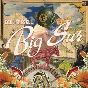 Bill Frisell - Big Sur CD (album) cover