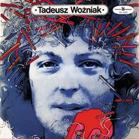Tadeusz Wozniak Tadeusz Woźniak [Aka: Zegarmistrz światła] album cover
