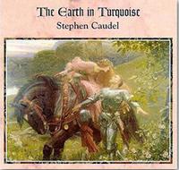 Stephen Caudel The Earth in Tourquoise  album cover