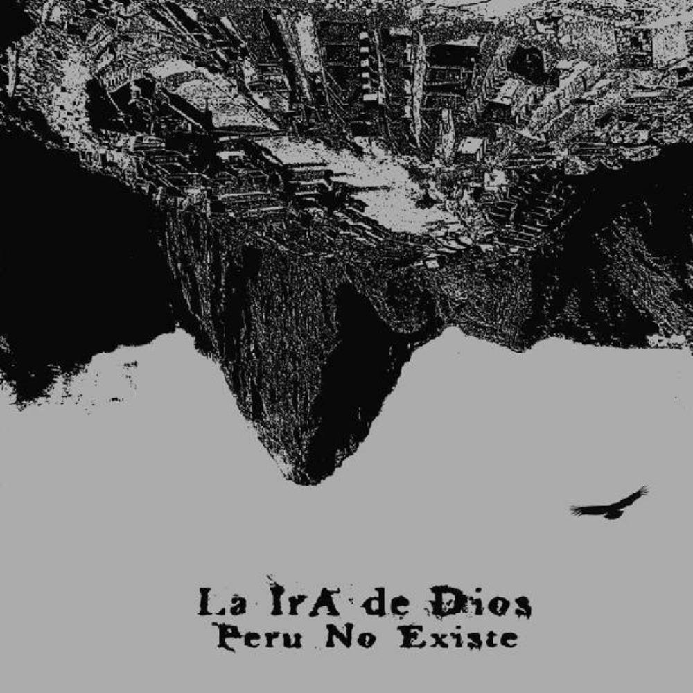 La Ira De Dios Peru No Existe album cover