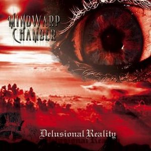 Mindwarp Chamber - Delusional Reality CD (album) cover