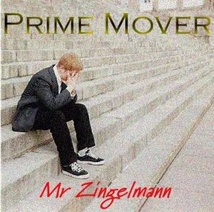 Prime Mover Mr Zingelmann album cover
