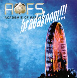 Academie Of FarSide - Bradakoom!!! CD (album) cover