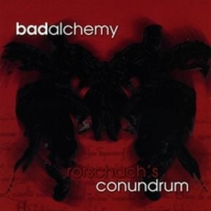 Bad Alchemy Rorschach's Conundrum album cover