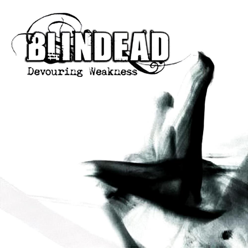 Blindead Devouring Weakness album cover