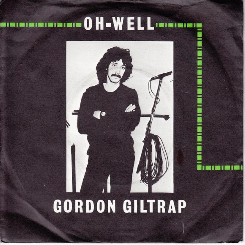 Gordon Giltrap - Oh Well CD (album) cover