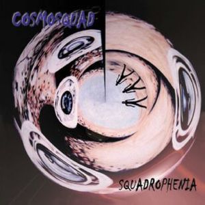 Cosmosquad Squadrophenia album cover