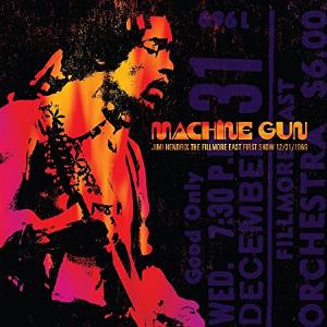 Jimi Hendrix Machine Gun: The Fillmore East First Show 12/31/1969 album cover