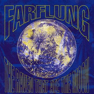 Farflung - Raven That Ate The Moon CD (album) cover