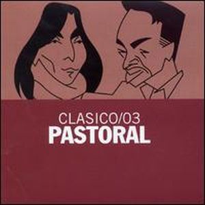 Pastoral Clasico/03 album cover