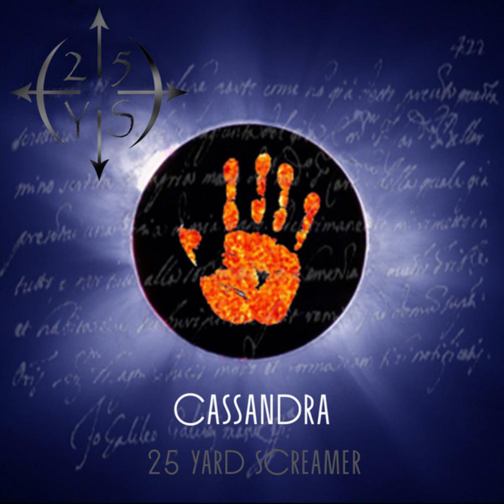 25 Yard Screamer - Cassandra CD (album) cover