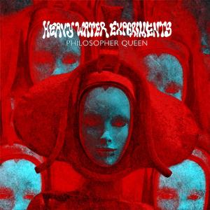 Heavy Water Experiments - Philosopher Queen CD (album) cover