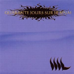 NilQuarante Jours Sur Le Sinaï album cover Nil Quarante Jours Sur Le Sinaï album cover