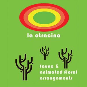 La Otracina - Fauna & Animated Floral Arrangements CD (album) cover