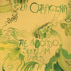 La Otracina The Avocado Sunbeam Tapes album cover