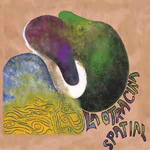 La Otracina Spatial album cover