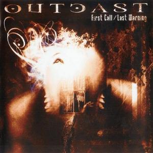 Outcast - First Call / Last Warning CD (album) cover