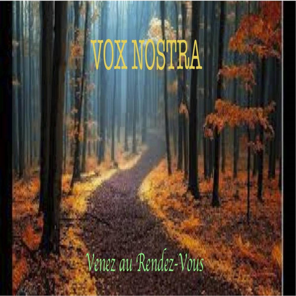 Vox Nostra - Venez au rendez-vous CD (album) cover