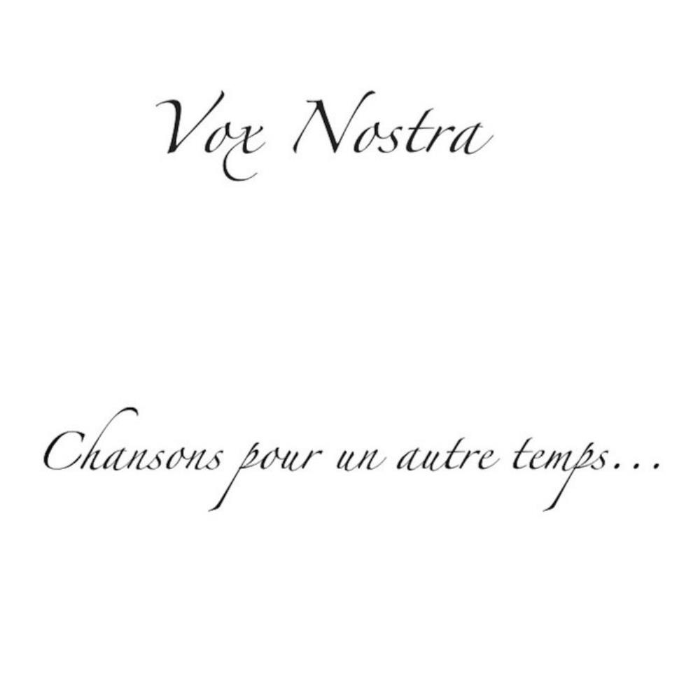 Vox Nostra - Chansons pour un autre temps... CD (album) cover