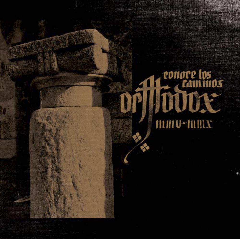 Orthodox Conoce Los Caminos MMV-MMX album cover